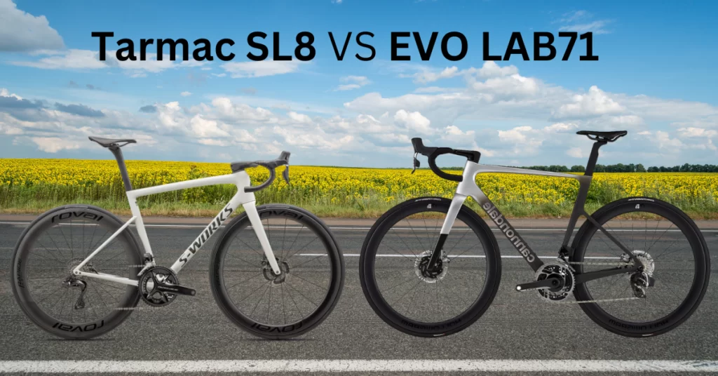 Specialized S-Works Tarmac SL8 vs Cannondale SuperSix EVO LAB71